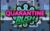 检疫冲刺 Quarantine Rush