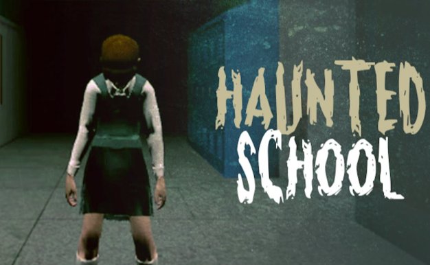 闹鬼学校 Haunted School