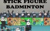 火柴人羽毛球 Stick Badminton